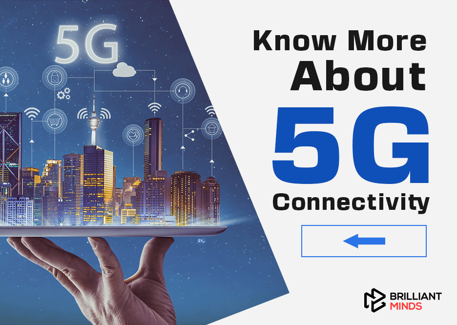 Know More About 5G Connectivity